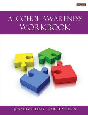 Alcohol Awareness Workbook [Probation Series] de Jonathan Hussey