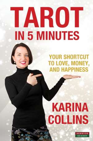 Tarot in 5 Minutes de Karina Collins