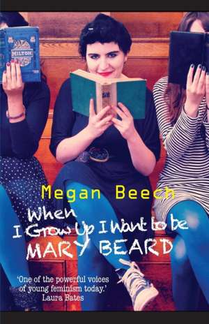 When I Grow Up I Want to be Mary Beard de Tbd