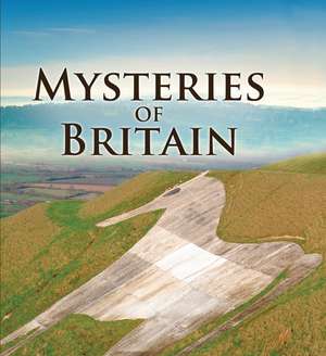 Mysteries of Britain de Michelle Brachet