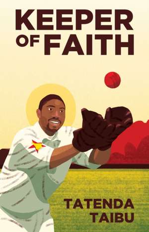 Keeper of Faith de Tatenda Taibu