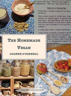 The Homemade Vegan de Joanne O'Connell