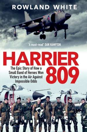 Harrier 809 de Rowland White