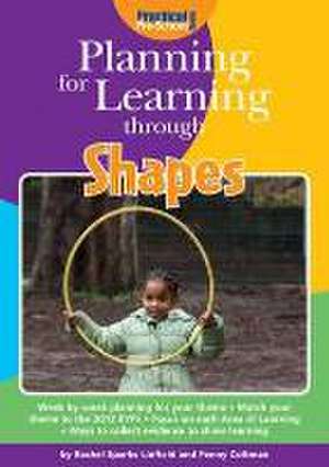 Sparks-Linfield, R: Planning for Learning Through Shapes de Penny Coltman