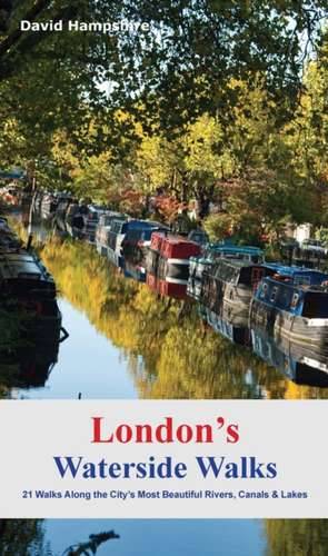 London's Waterside Walks de David Hampshire