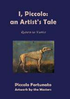 I, Piccolo de Piccolo Fortunato