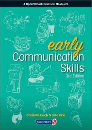 Early Communication Skills: 3rd edition de Charlotte Lynch