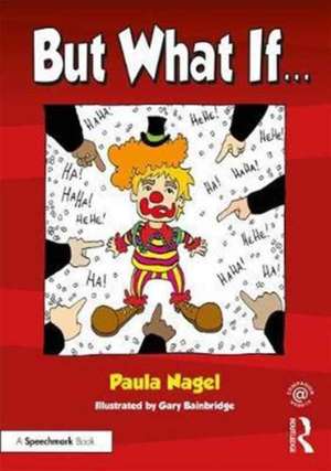 But What If... de Paula Nagel