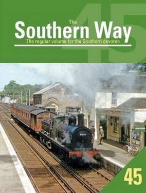 The Southern Way Issue 45 de Kevin Robertson