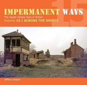 Impermanent Ways 15 de Jeffery Grayer