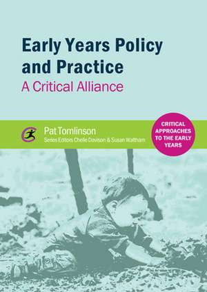 Tomlinson, P: Early Years Policy and Practice de Pat Tomlinson