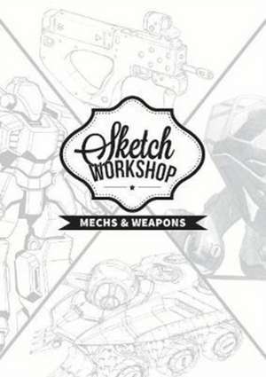 Sketch Workshop: Mech & Weapon Design de Publishing 3dtotal