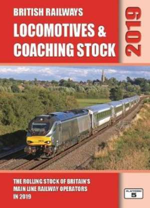 British Railways Locomotives & Coaching Stock 2019 de Robert Pritchard