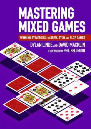 Mastering Mixed Games de Dylan Linde