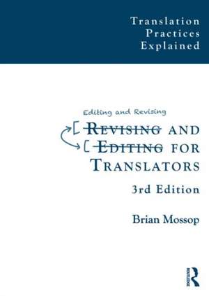 Revising and Editing for Translators de Brian Mossop