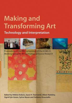 Making and Transforming Art: Technology and Interpretation de H. Du Bois