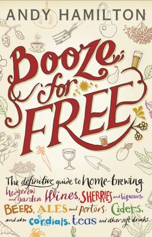 Booze for Free de Andy Hamilton