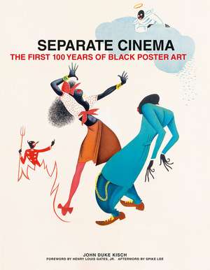 Separate Cinema: The First 100 Years of Black Poster Art de Tony Nourmand