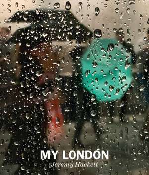 My London de Jeremy Hackett