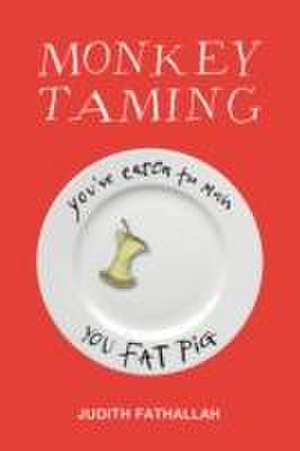 Monkey Taming de Judith Fathallah