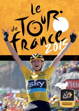 Le Tour de France 2015: The Official Review