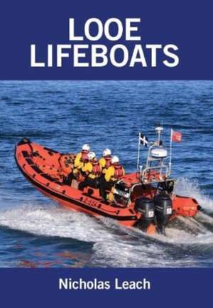 Looe Lifeboats de Nicholas Leach