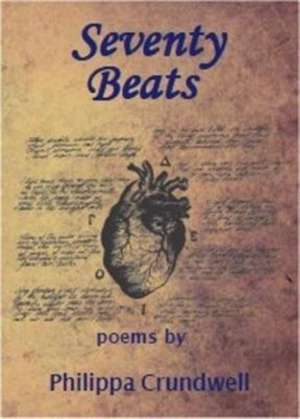 Seventy Beats de Philippa Crundwell