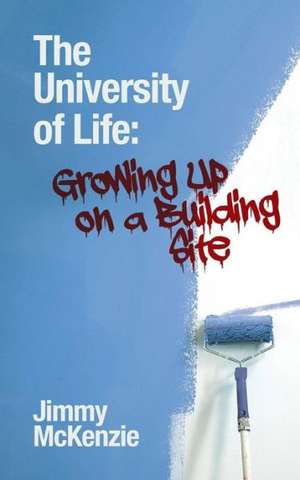 The University of Life de Jimmy Mckenzie