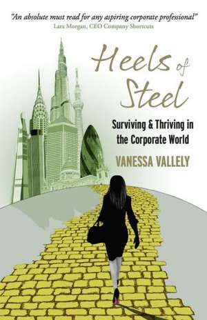 Heels of Steel de Vanessa Vallely