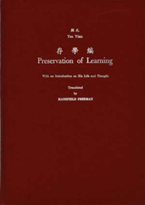 Preservation of Learning: With an Introduction on His Life and Thought de Yen Yüan