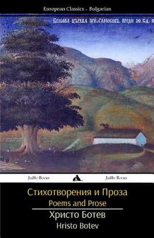 Poems and Prose de Botev, Hristo