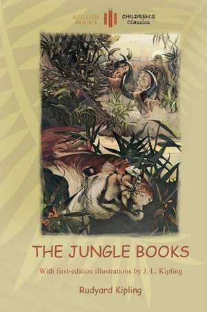 The Jungle Books de Rudyard Kipling