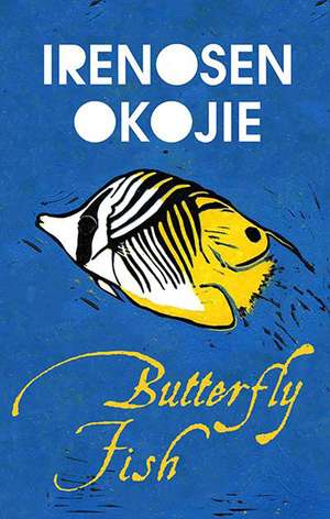 Butterfly Fish de Irenosen Okojie