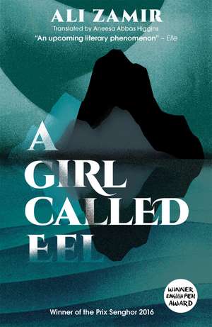 A Girl Called Eel de Ali Zamir