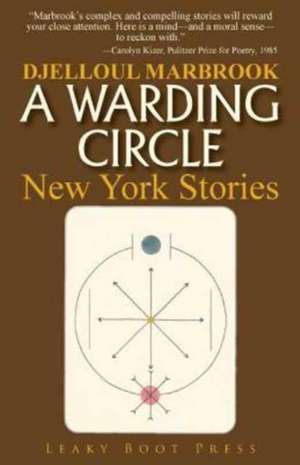 A Warding Circle de Djelloul Marbrook