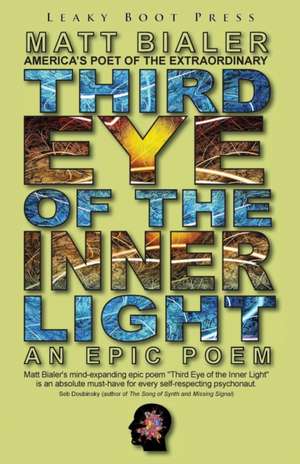 Third Eye of the Inner Light de Matt Bialer