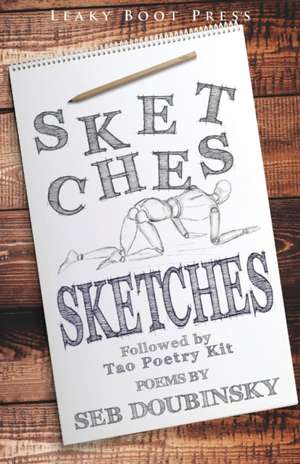 Sketches followed by Tao Poetry Kit de Seb Doubinsky