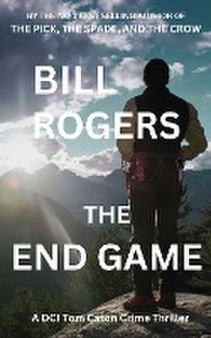 Rogers, B: End Game