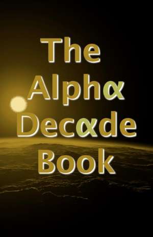 ALPHA DECADE BK