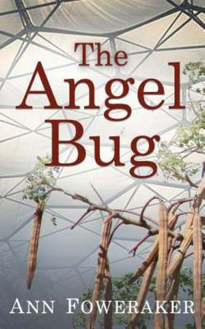 The Angel Bug de Ann Foweraker