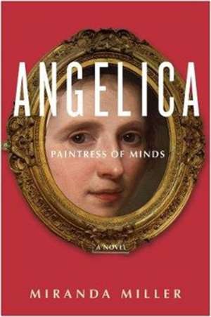 Angelica, Paintress of Minds de Miranda Miller