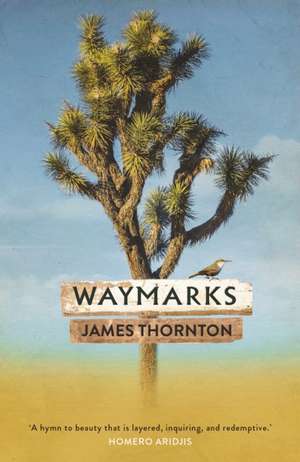 Waymarks de James Thornton