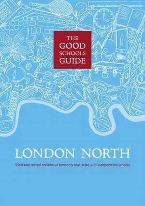 Good Schools Guide London North