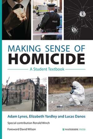 Making Sense of Homicide de Adam Lynes