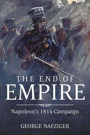 The End of Empire de George F. Nafziger