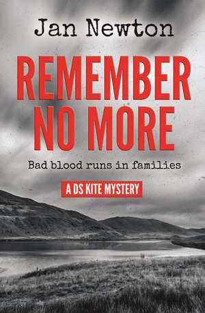 Remember No More de Jan Newton