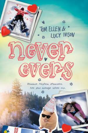 Never Evers de Lucy Ivison