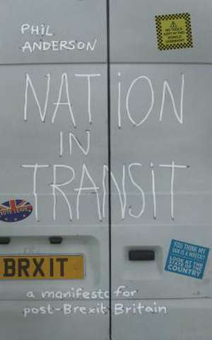 Nation in Transit de Phil Anderson