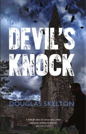 Devil's Knock de Douglas Skelton