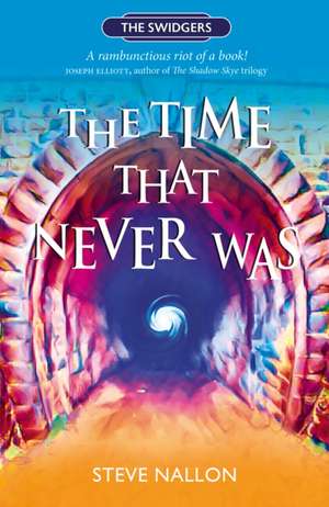 The Time That Never Was de Steve Nallon